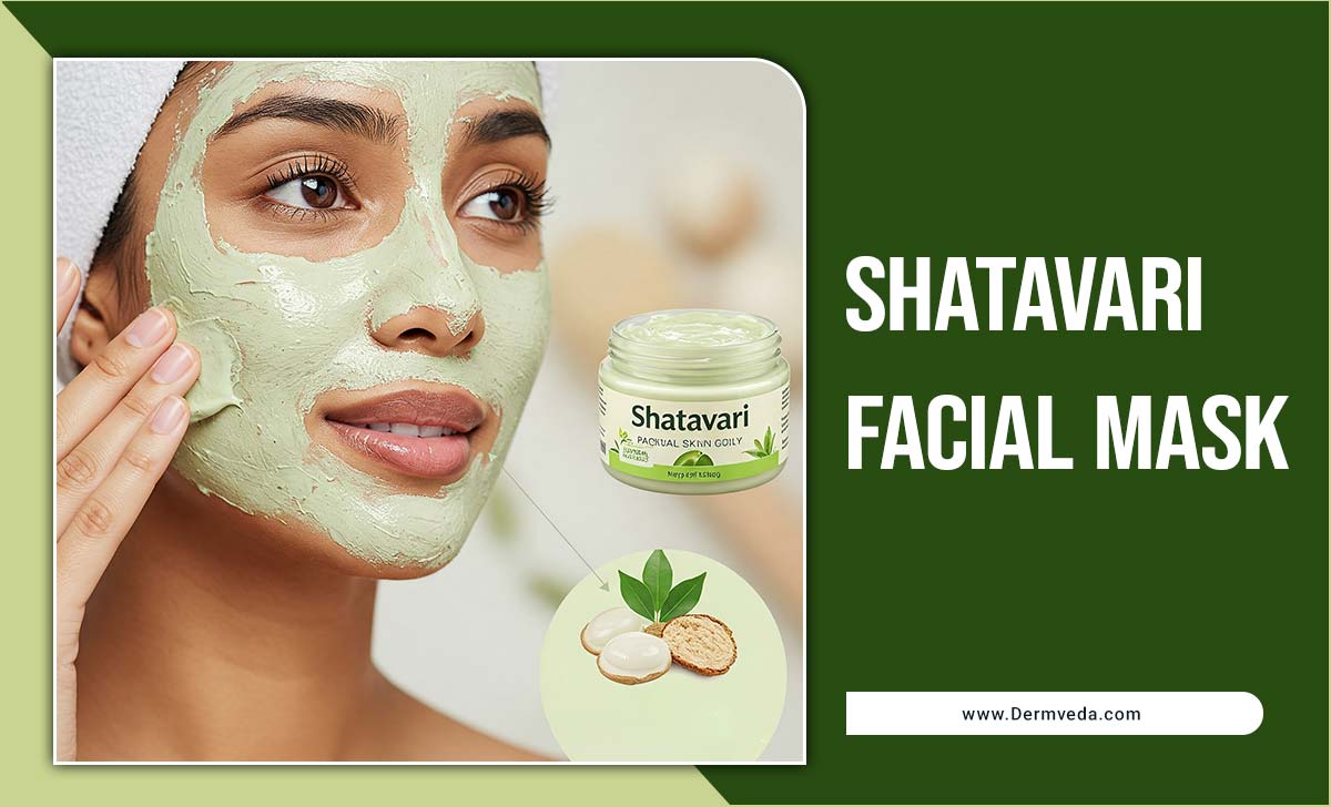 Shatavari Facial Mask