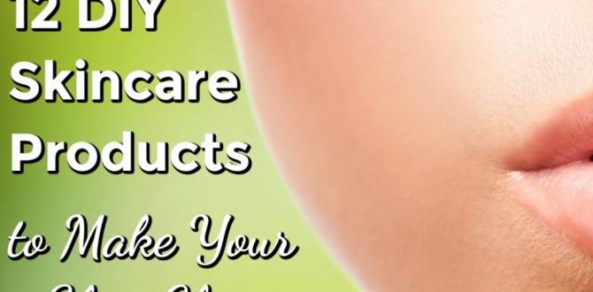 DIY best skin care products at home