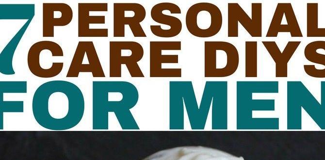 DIY best skin care products for men DIY best skin care products for men