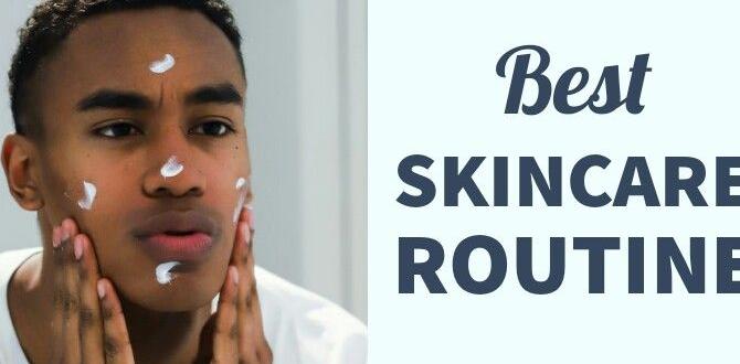 Essential steps in a simple skin care routine customized simple skin care routine for men Essential steps in a simple skin care routine customized simple skin care routine for men