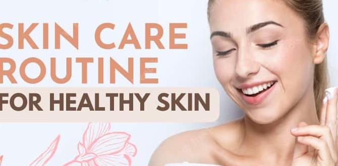 Evening skin care routine expert step by step skin care routine checklist Evening skin care routine expert step by step skin care routine checklist