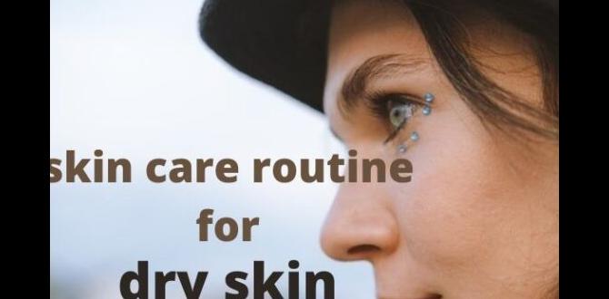 Moisturization techniques for oily skin top rated dry skin routine for oily skin Moisturization techniques for oily skin top rated dry skin routine for oily skin