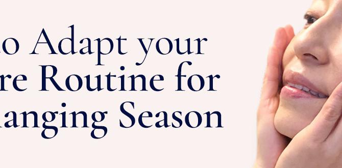 Seasonal adjustments to your skin routine expert men's skin routine tips Seasonal adjustments to your skin routine expert men's skin routine tips