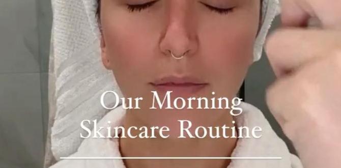 effective simple skin care routine for glowing skin effective simple skin care routine for glowing skin