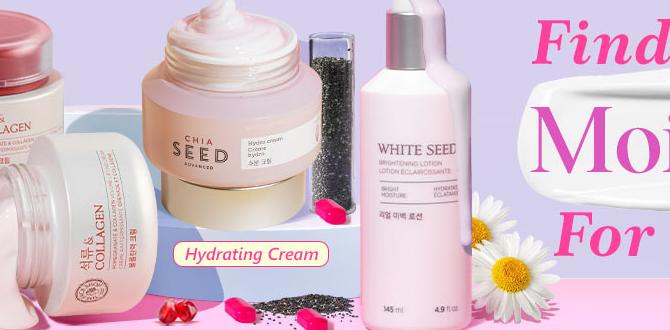 guide to moisturizer products guide to moisturizer products