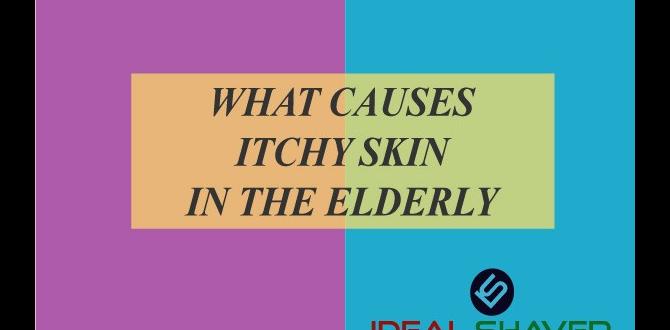 itchy skin conditions in elderly itchy skin conditions in elderly