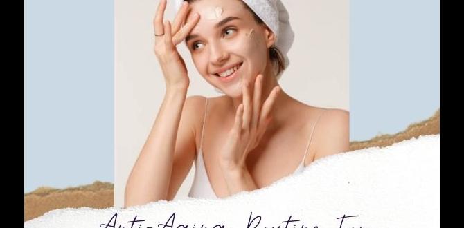 monthly oily skin routine for aging skin