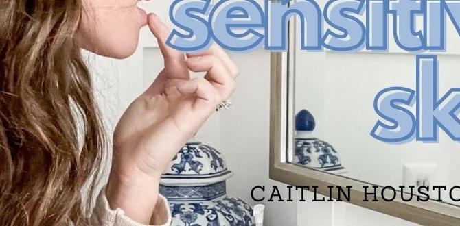 monthly sensitive skin routine for dry skin