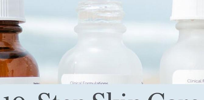 monthly step by step skin care for glowing skin