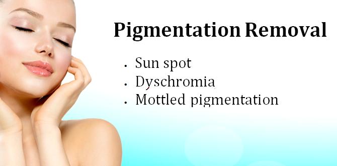 pigmentation removal pigmentation removal