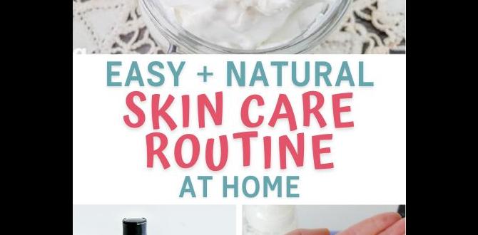 quick natural skin care tips routine plan quick natural skin care tips routine plan